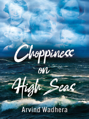 cover image of Choppiness on High Seas